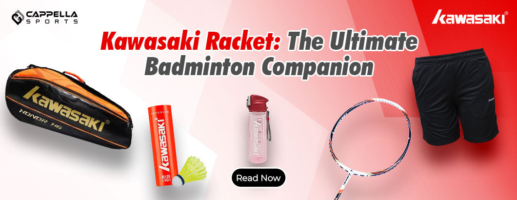 Kawasaki Racket: The Ultimate Badminton Companion