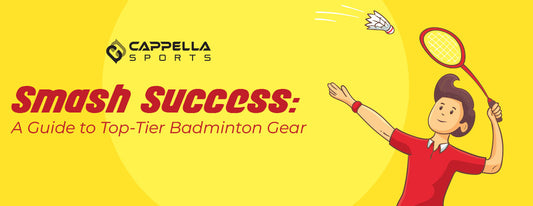 Smash Success: A Guide to Top-Tier Badminton Gear