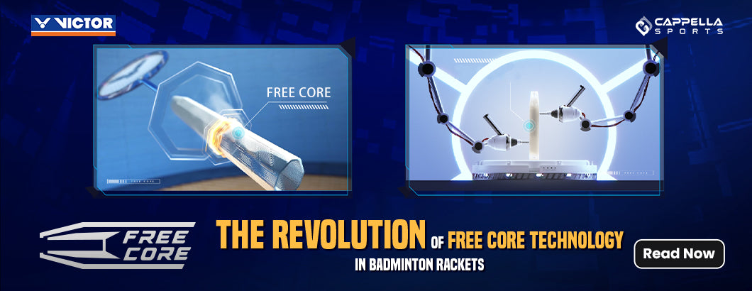 The Revolution of Free Core Technology in Badminton Rackets