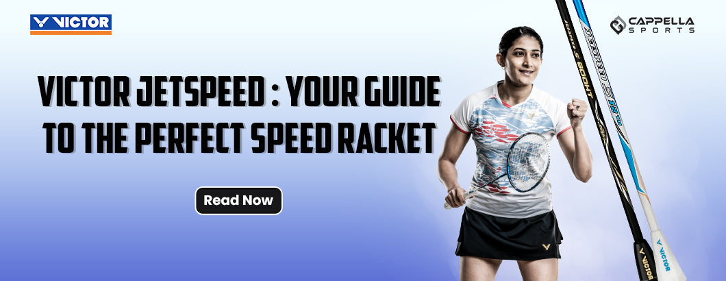 Victor Jetspeed : Your Guide to the Perfect Speed Racket