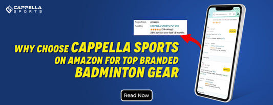 Why Choose Cappella Sports on Amazon for Top Branded Badminton Gear?